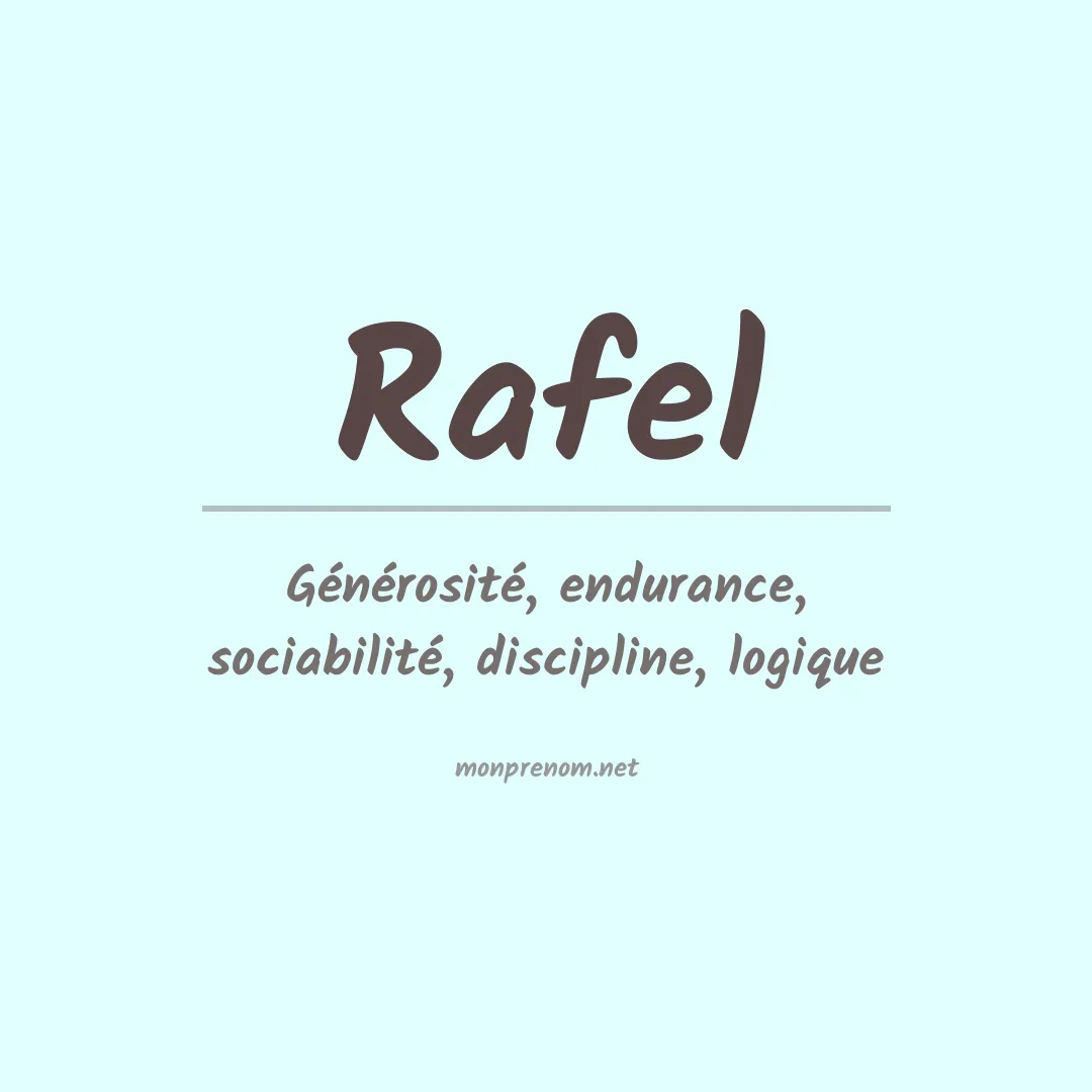 Signification du Prénom Rafel