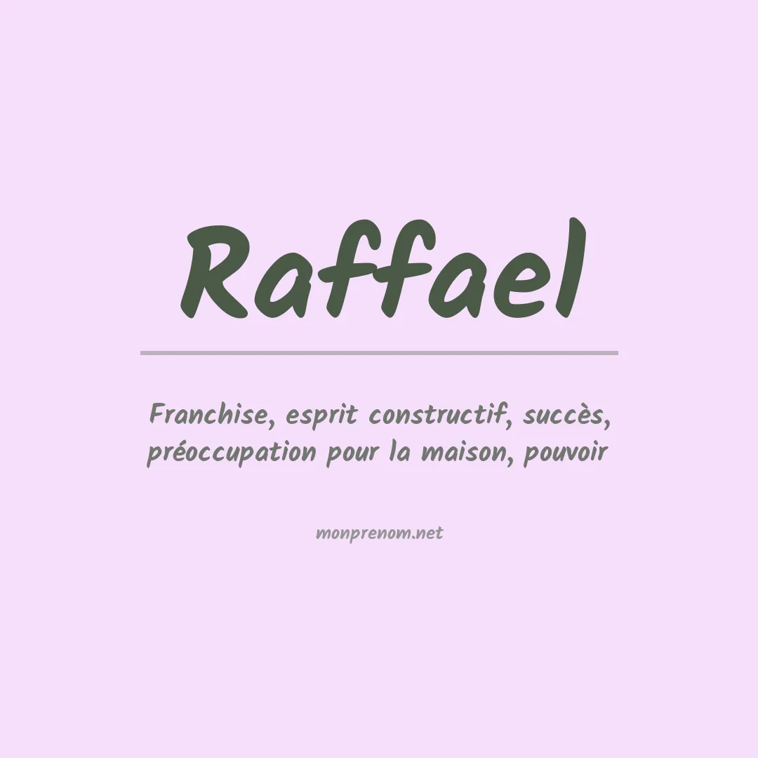 Signification du Prénom Raffael