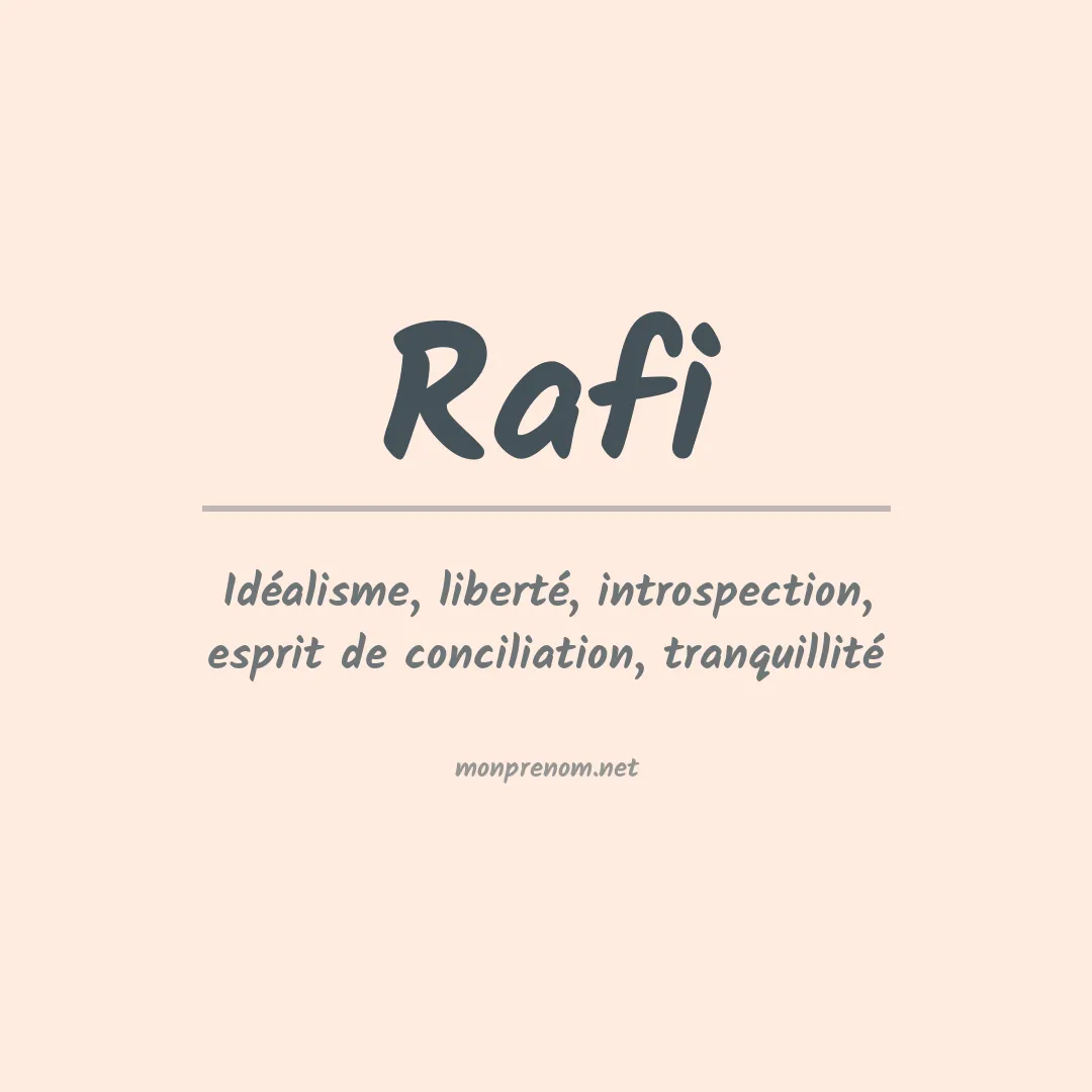 Signification du Prénom Rafi
