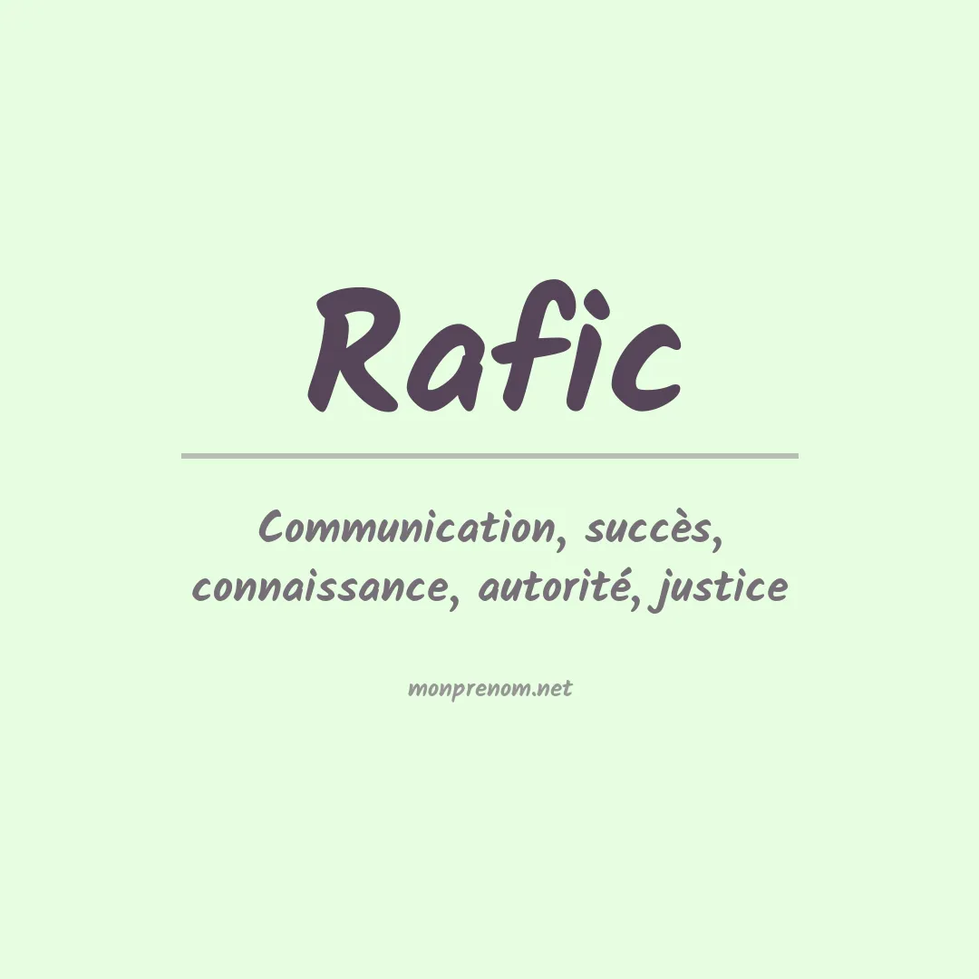 Signification du Prénom Rafic