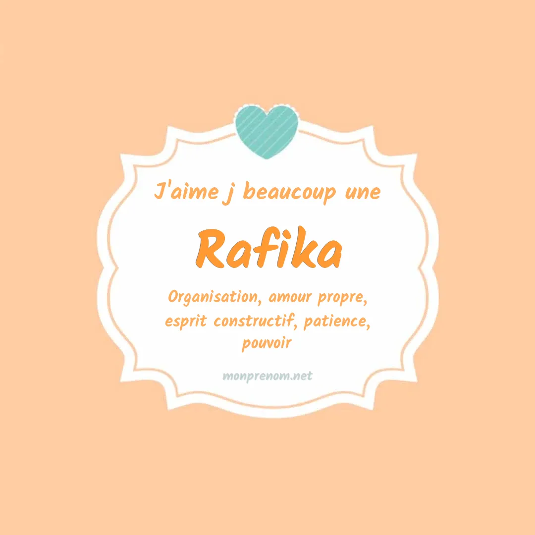 j'aime beaucoup Rafika