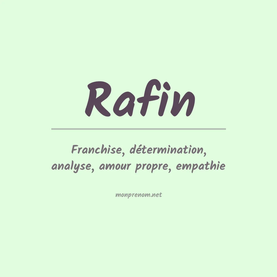 Signification du Prénom Rafin Signification du Prénom Rafin