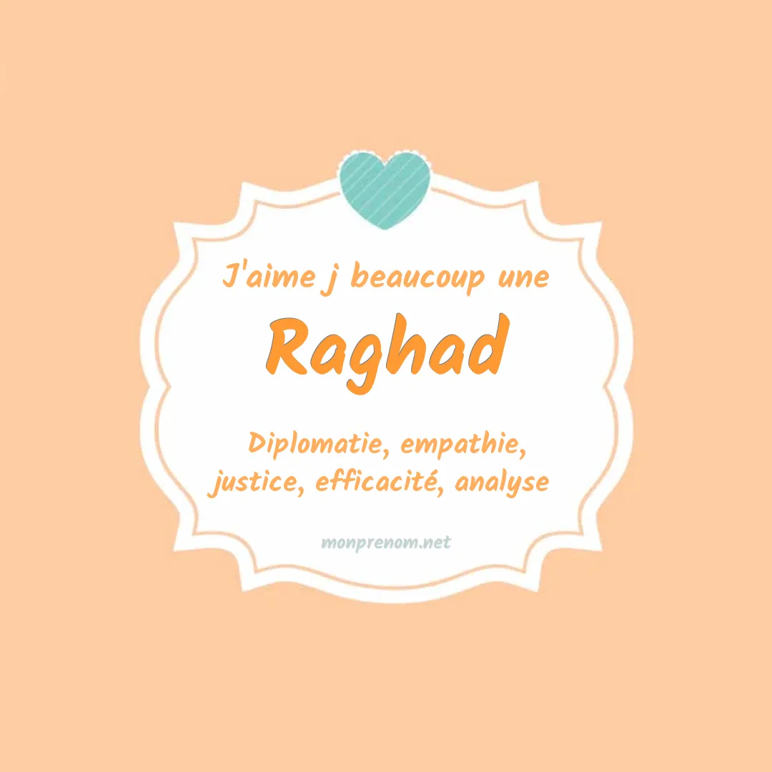 j'aime beaucoup Raghad