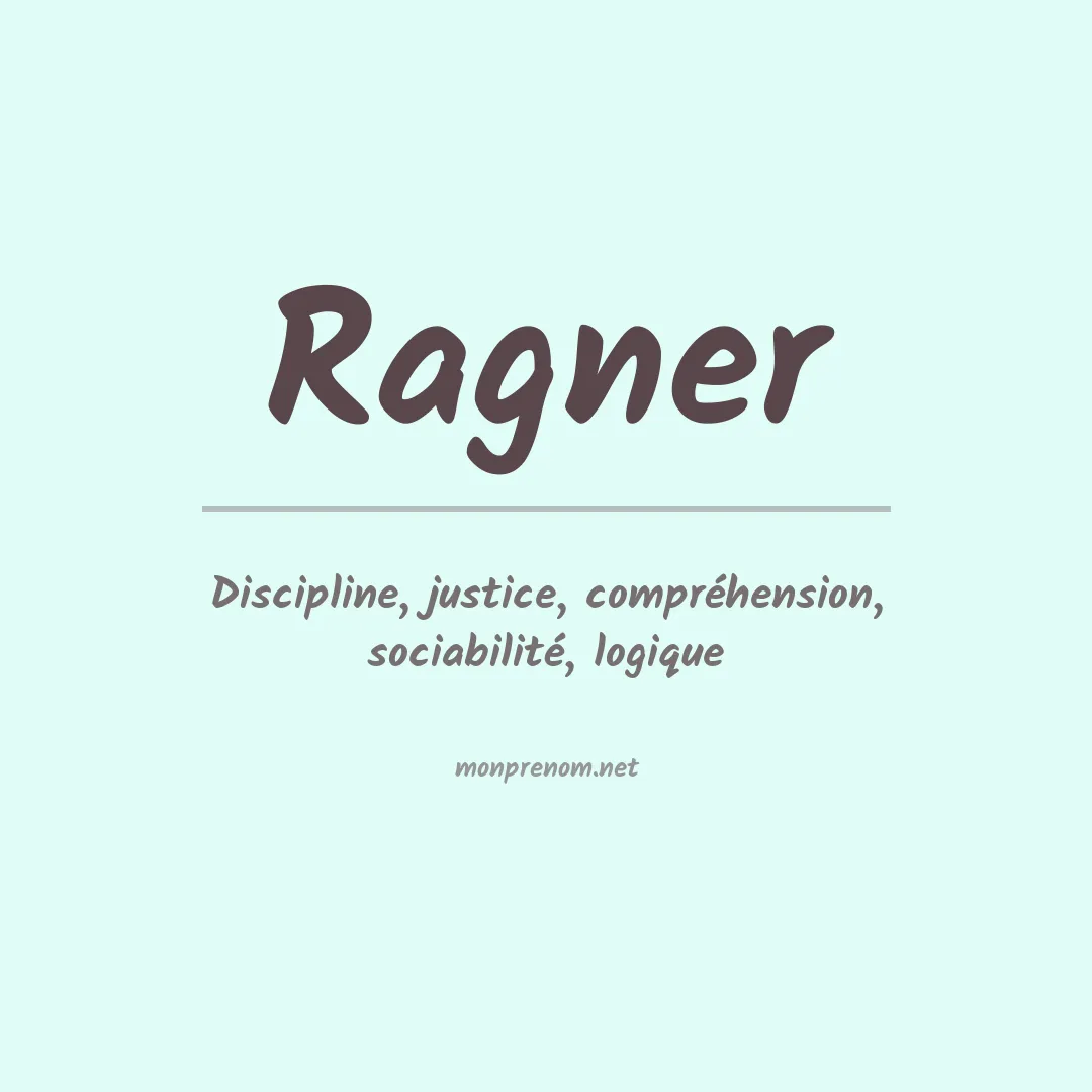 Signification du Prénom Ragner