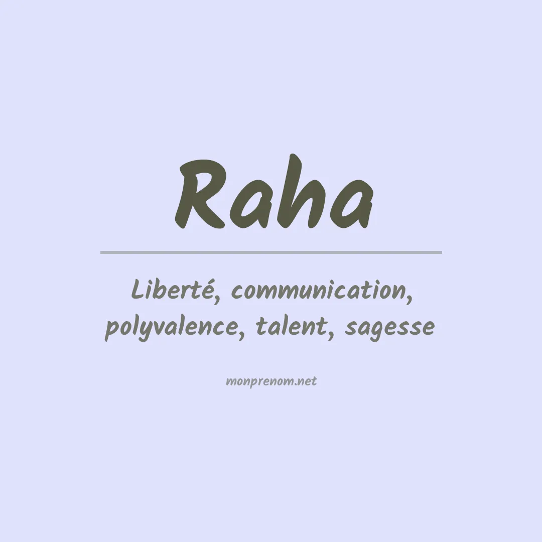 Signification du Prénom Raha Signification du Prénom Raha