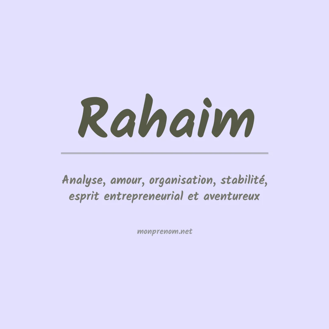 Signification du Prénom Rahaim Signification du Prénom Rahaim