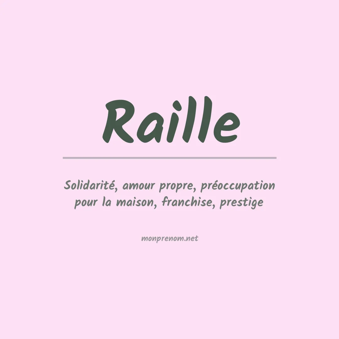 Signification du Prénom Raille