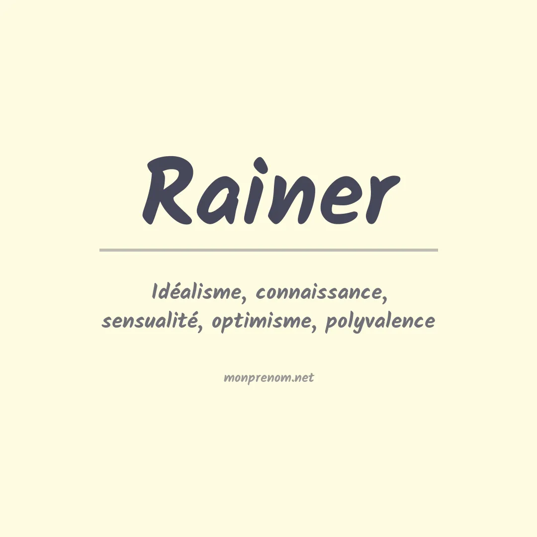 Signification du Prénom Rainer