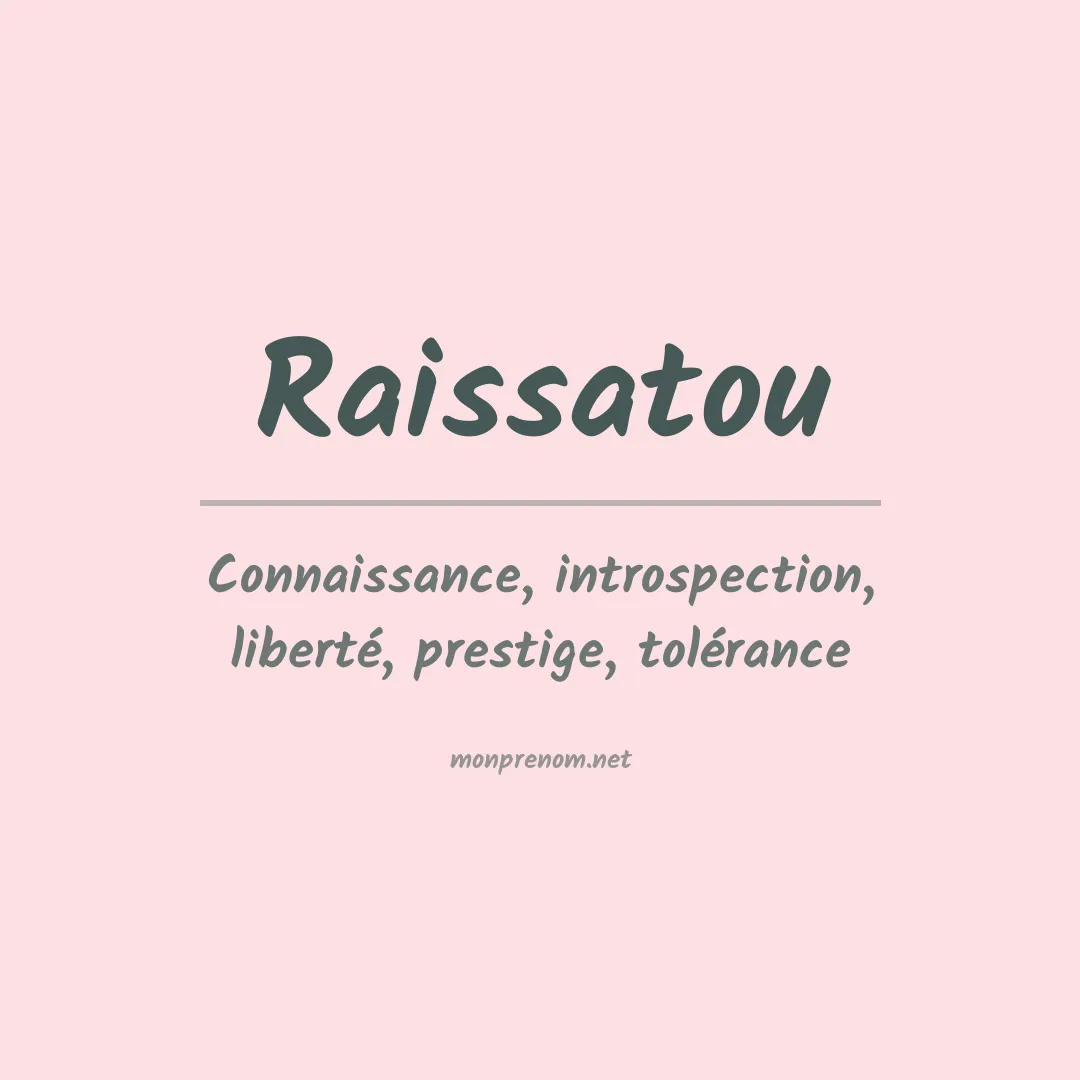 Signification du Prénom Raissatou Signification du Prénom Raissatou