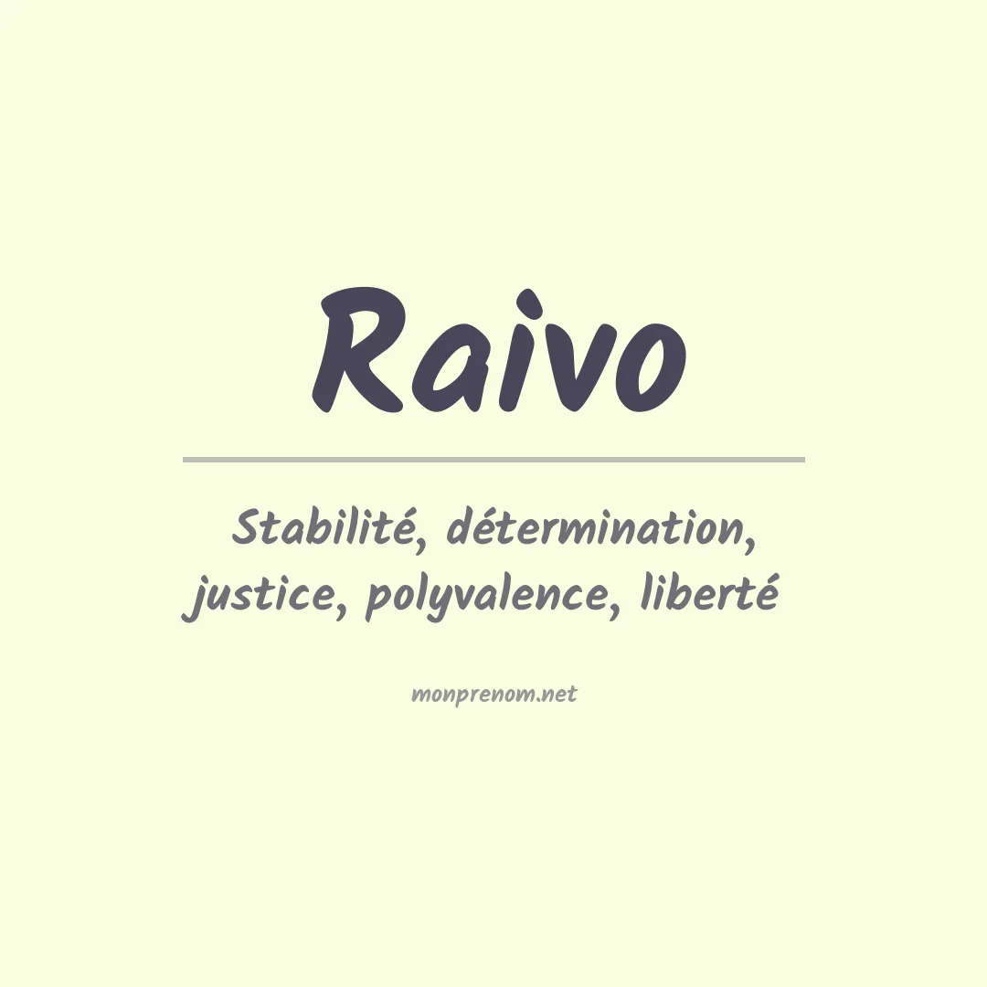 Signification du Prénom Raivo Signification du Prénom Raivo