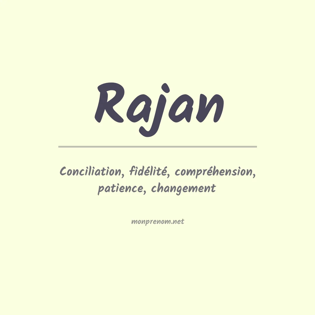 Signification du Prénom Rajan