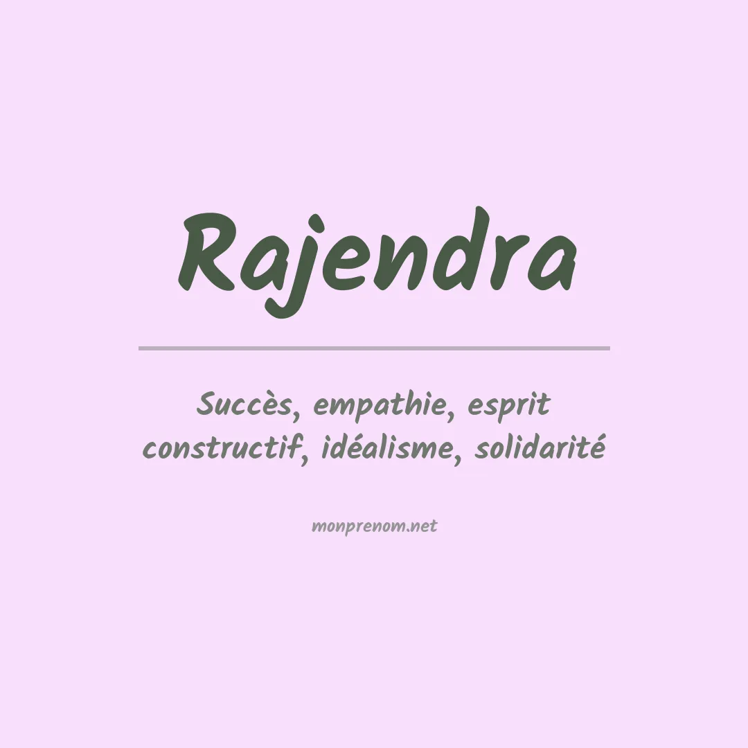 Signification du Prénom Rajendra