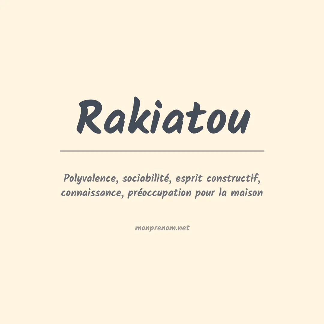Signification du Prénom Rakiatou Signification du Prénom Rakiatou