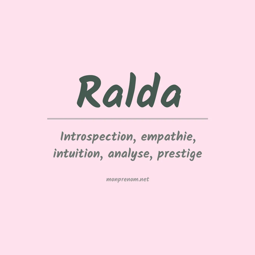 Signification du Prénom Ralda Signification du Prénom Ralda