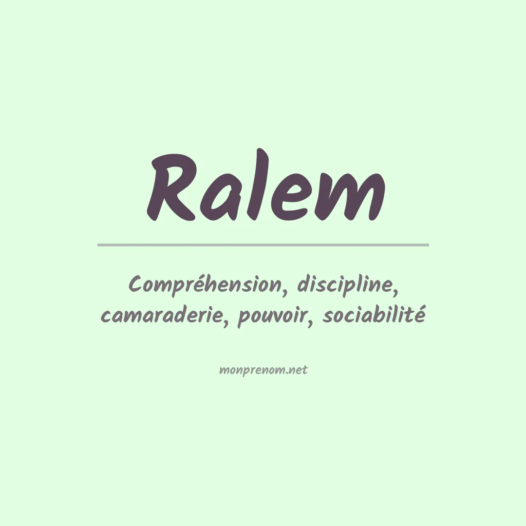 Signification du Prénom Ralem
