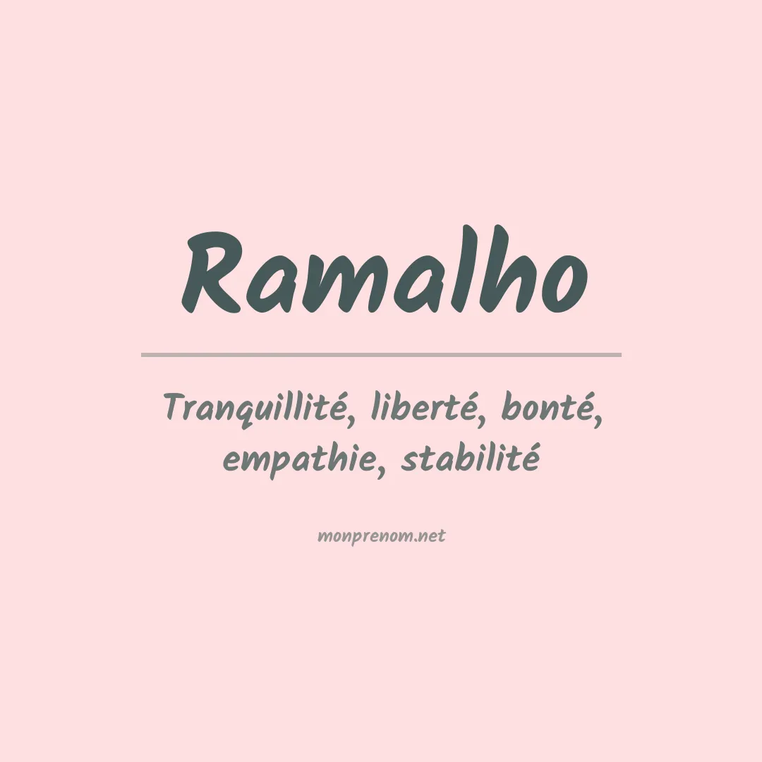 Signification du Prénom Ramalho