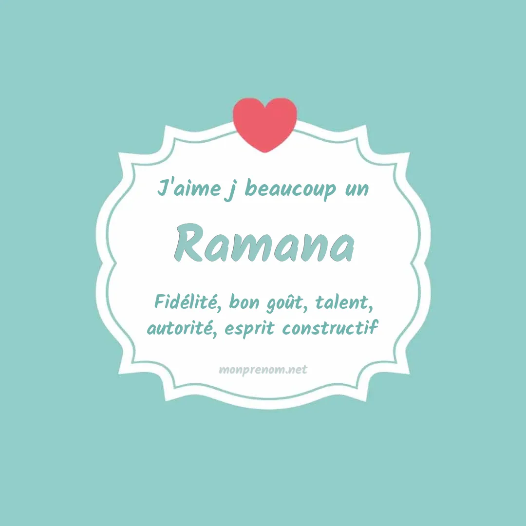 j'aime beaucoup Ramana