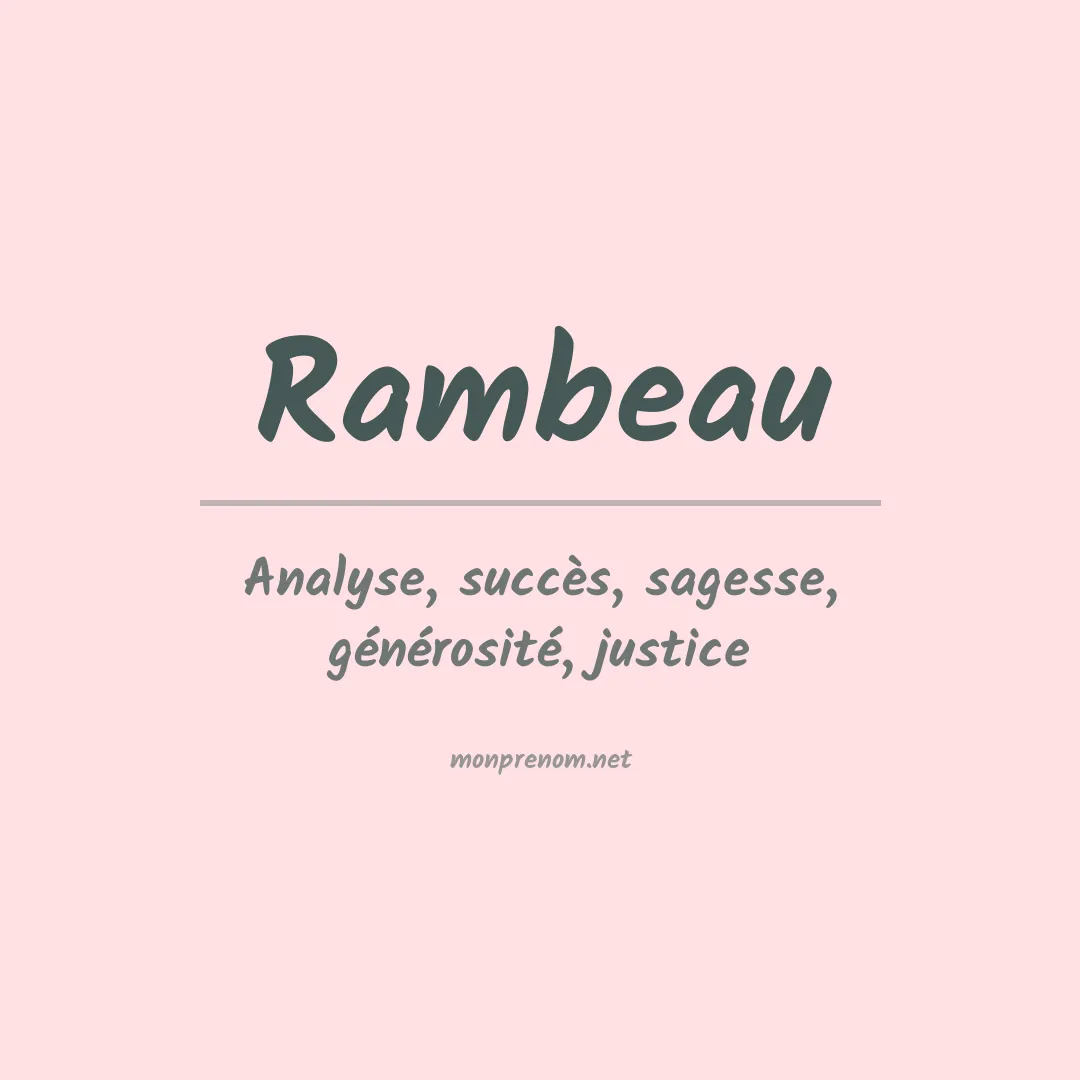 Signification du Prénom Rambeau Signification du Prénom Rambeau