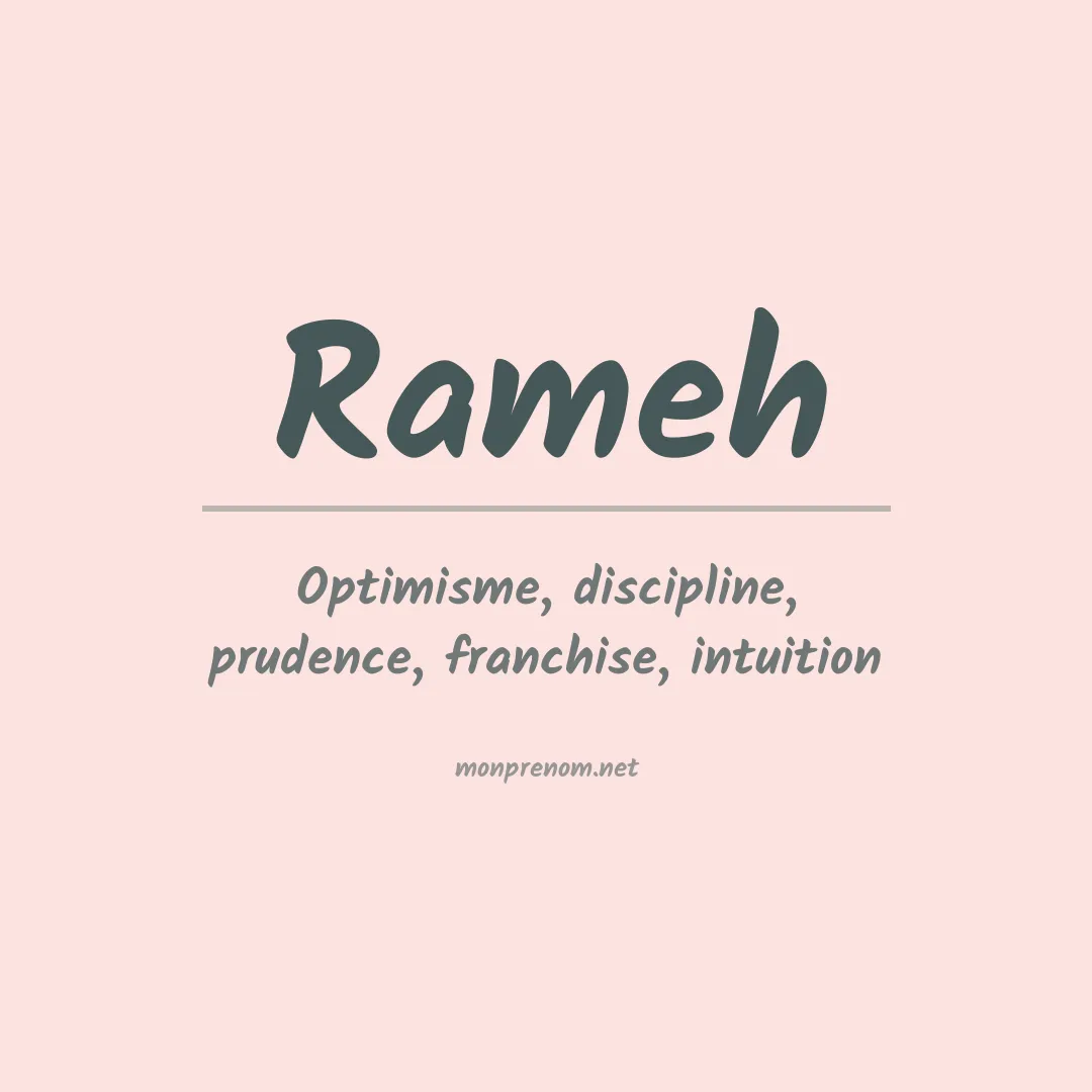 Signification du Prénom Rameh