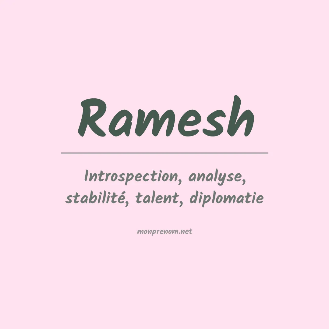 Signification du Prénom Ramesh