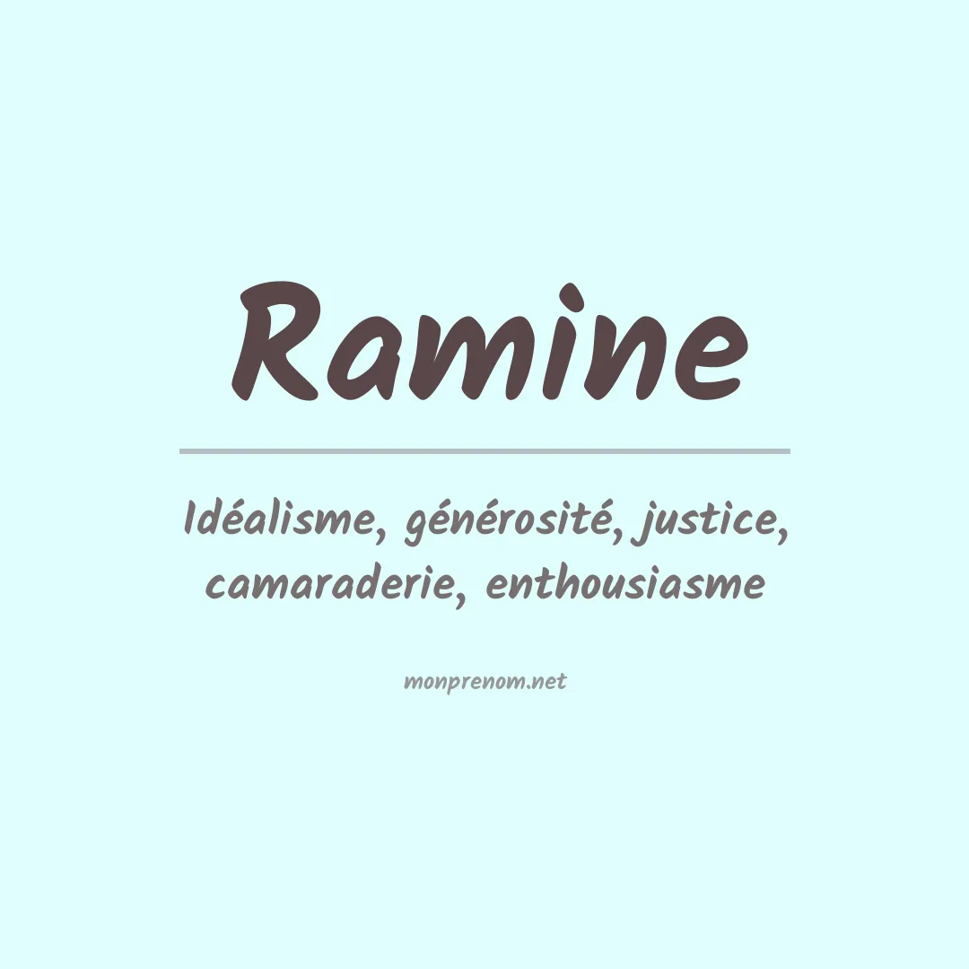 Signification du Prénom Ramine Signification du Prénom Ramine