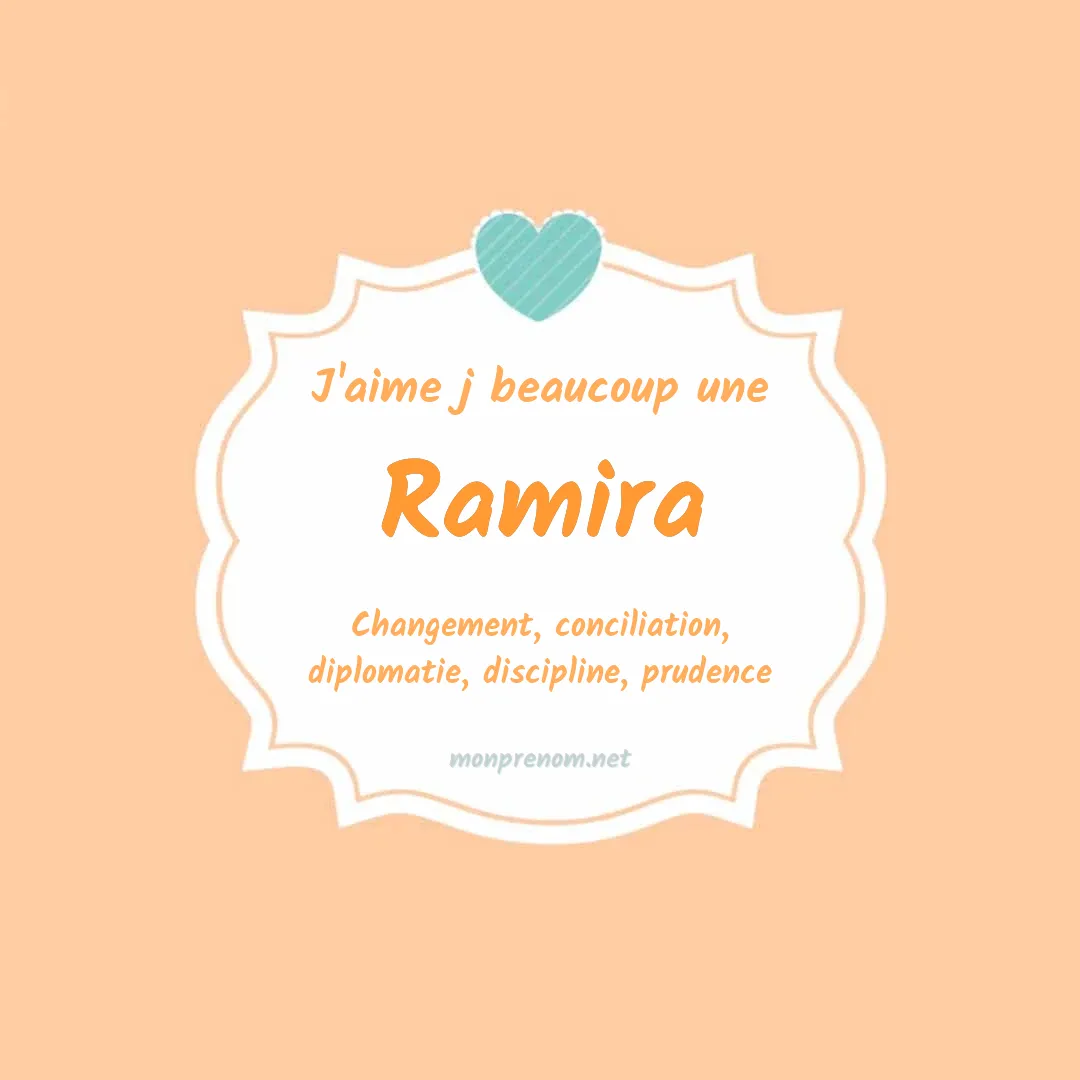 j'aime beaucoup Ramira