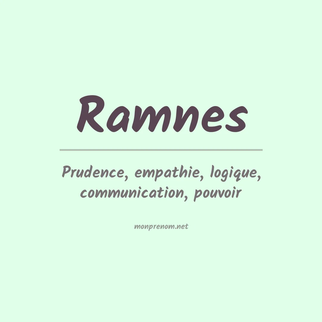 Signification du Prénom Ramnes Signification du Prénom Ramnes