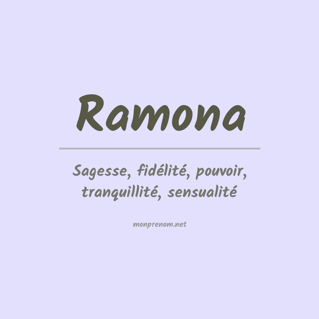 Signification du Prénom Ramona