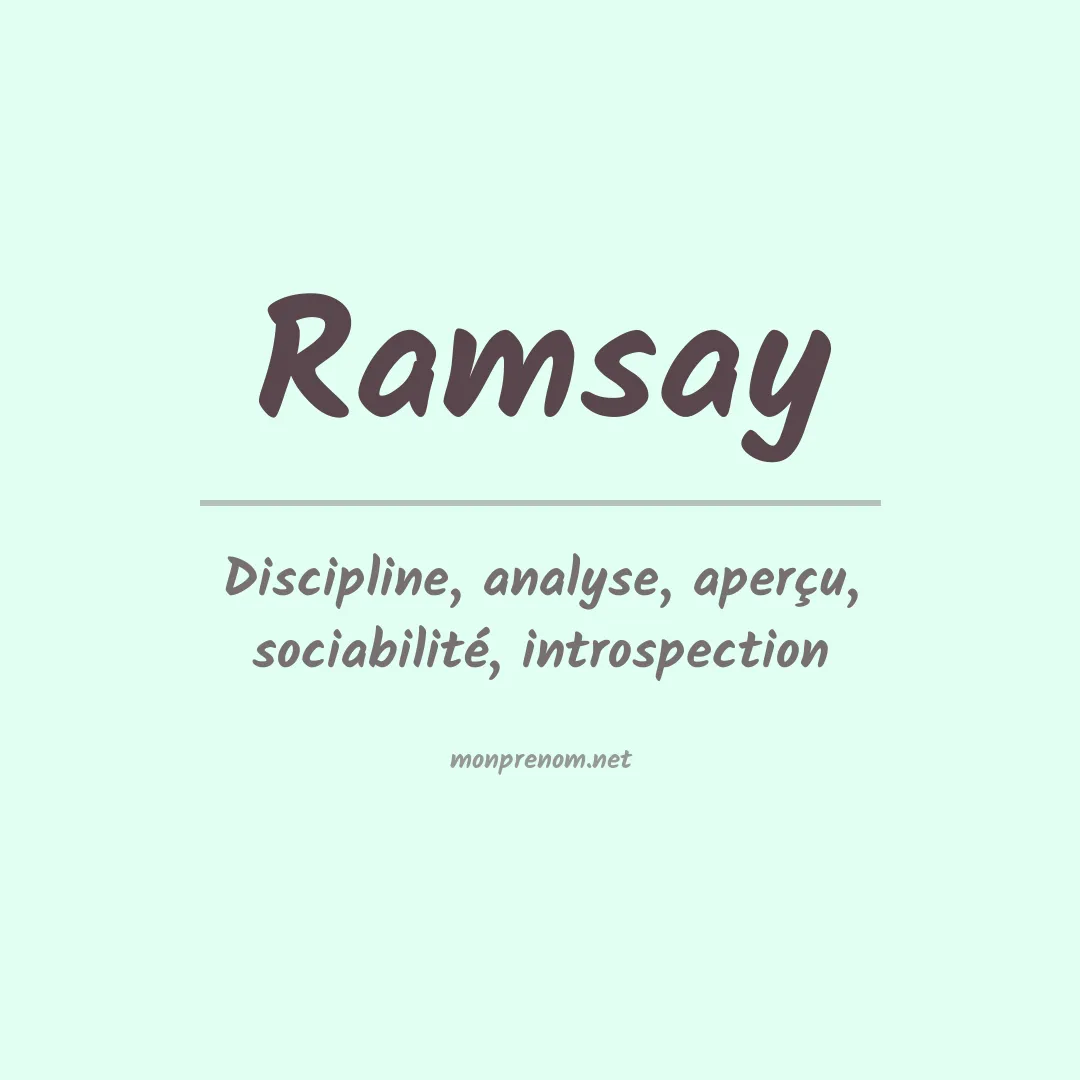 Signification du Prénom Ramsay