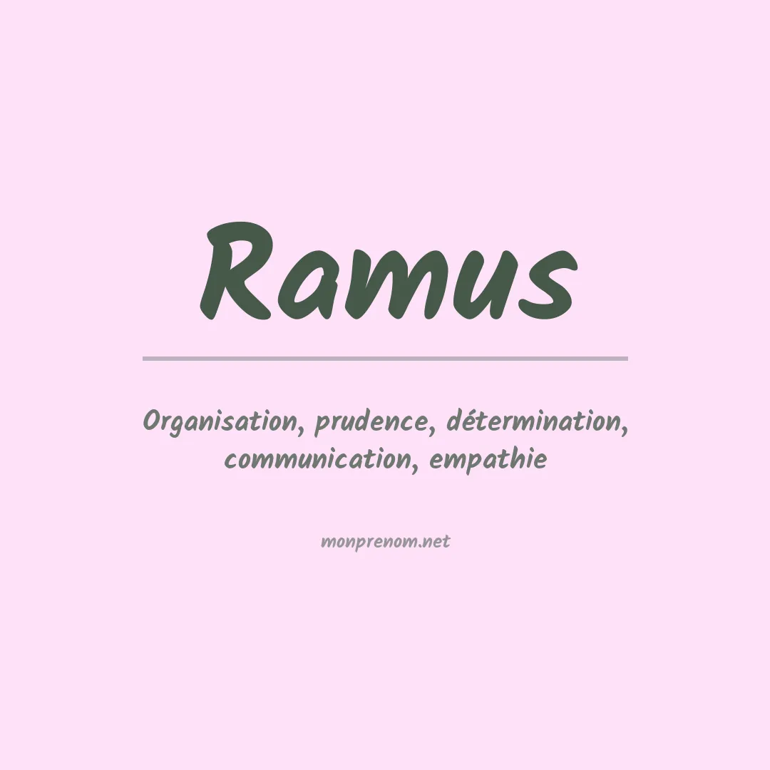 Signification du Prénom Ramus