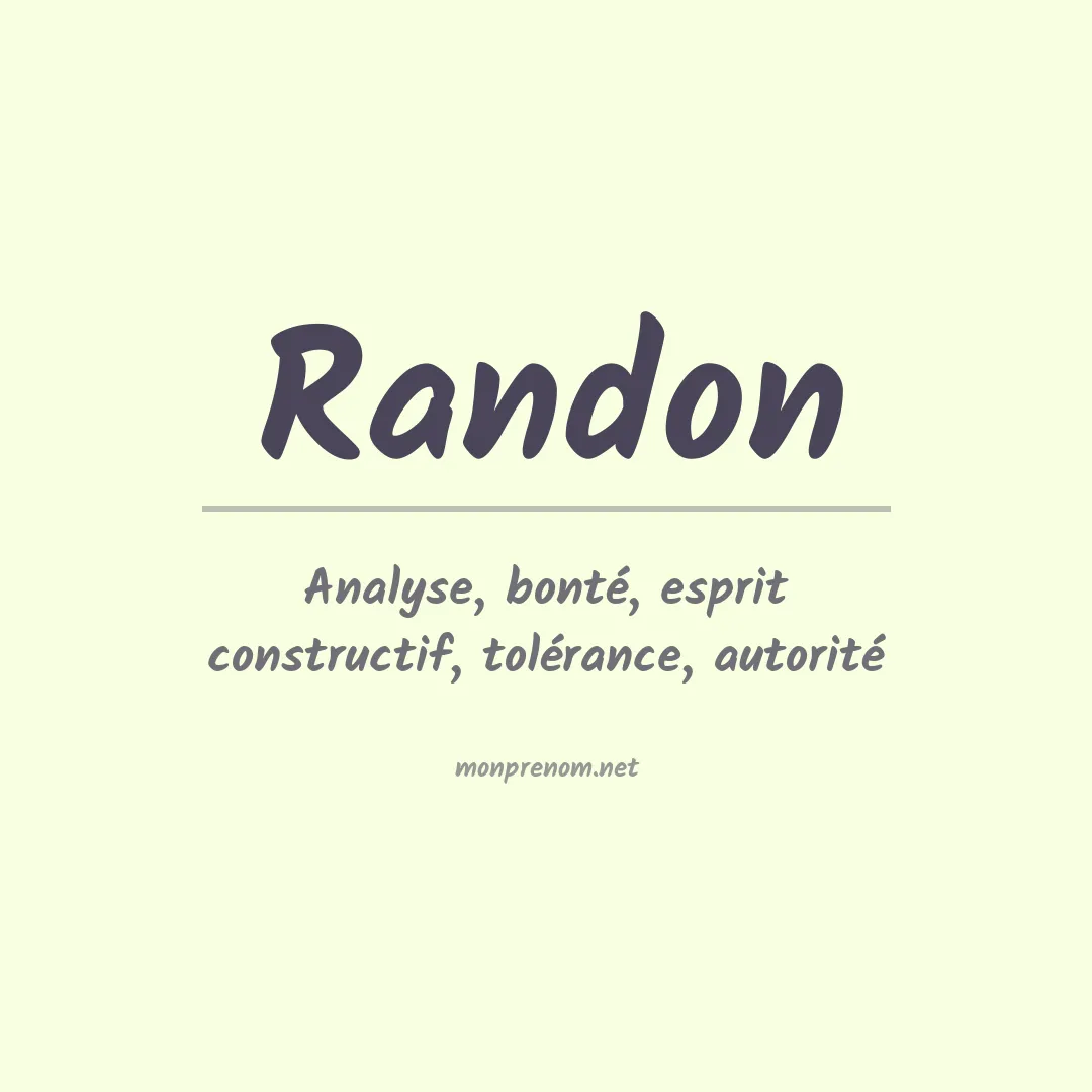 Signification du Prénom Randon