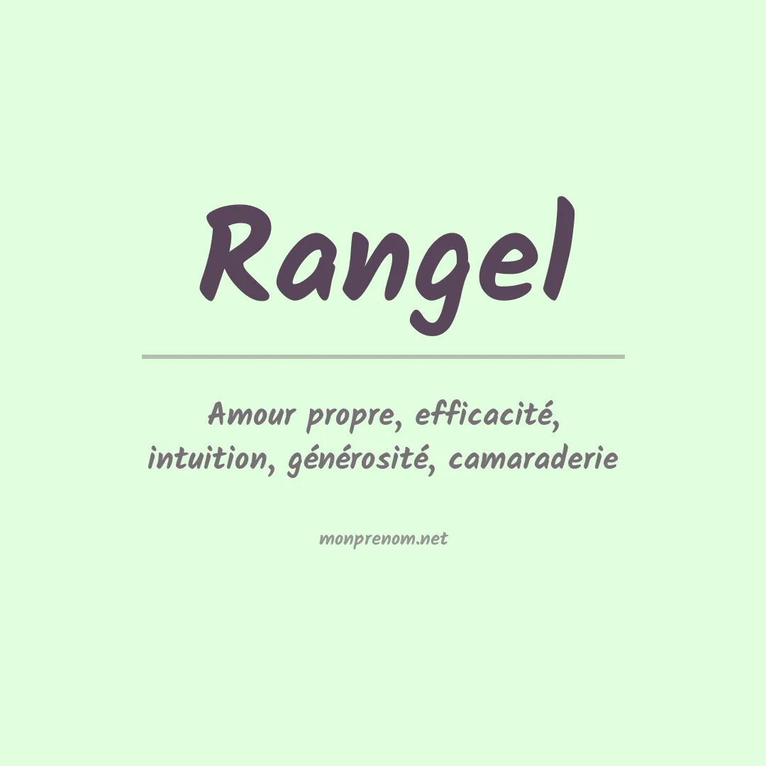 Signification du Prénom Rangel