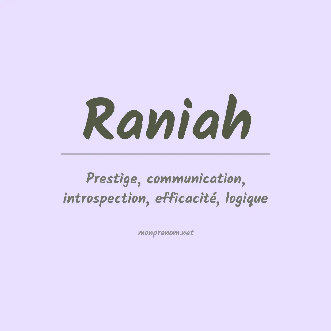 Signification du Prénom Raniah Signification du Prénom Raniah