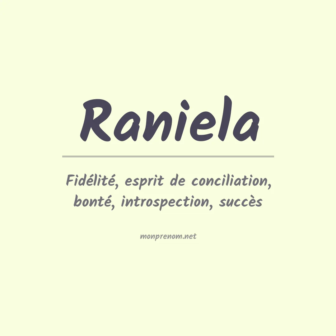 Signification du Prénom Raniela