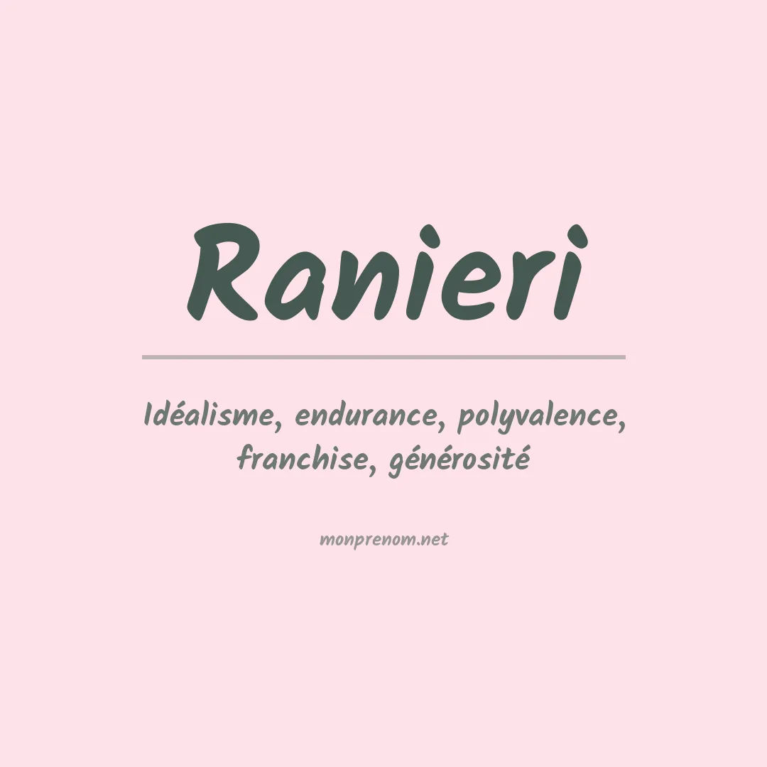 Signification du Prénom Ranieri