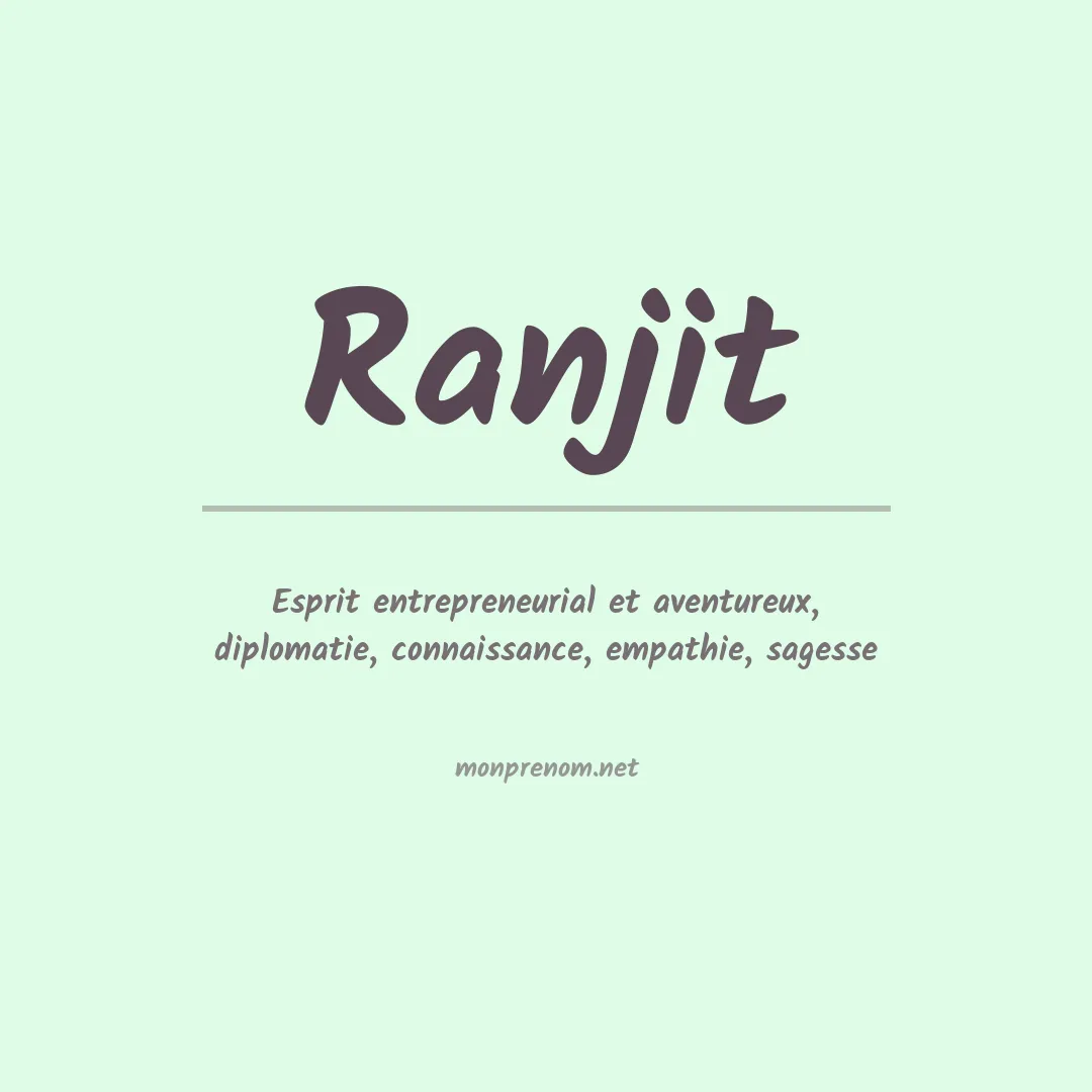 Signification du Prénom Ranjit Signification du Prénom Ranjit