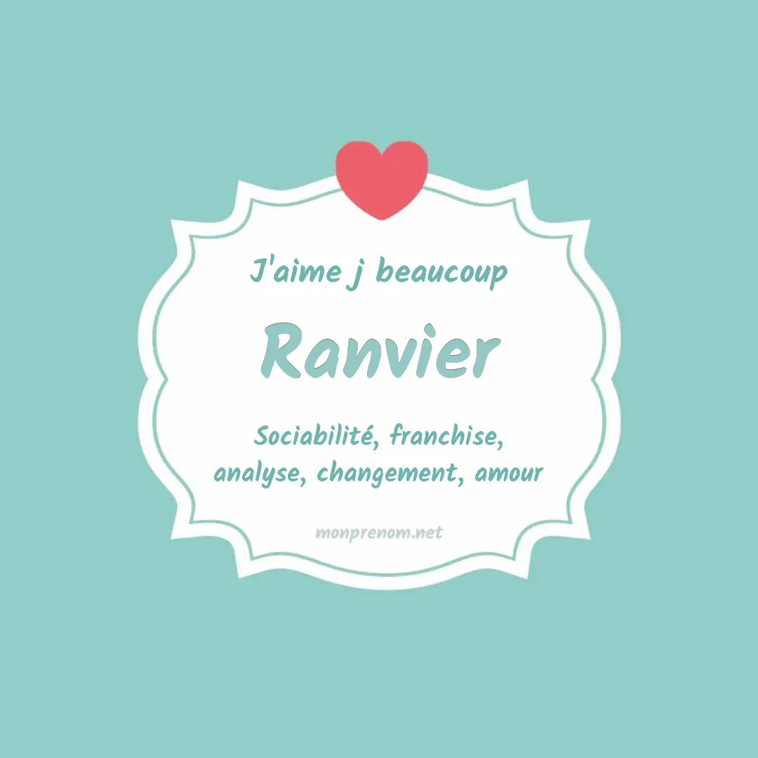 j'aime beaucoup Ranvier
