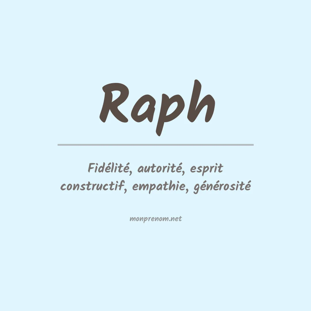 Signification du Prénom Raph Signification du Prénom Raph