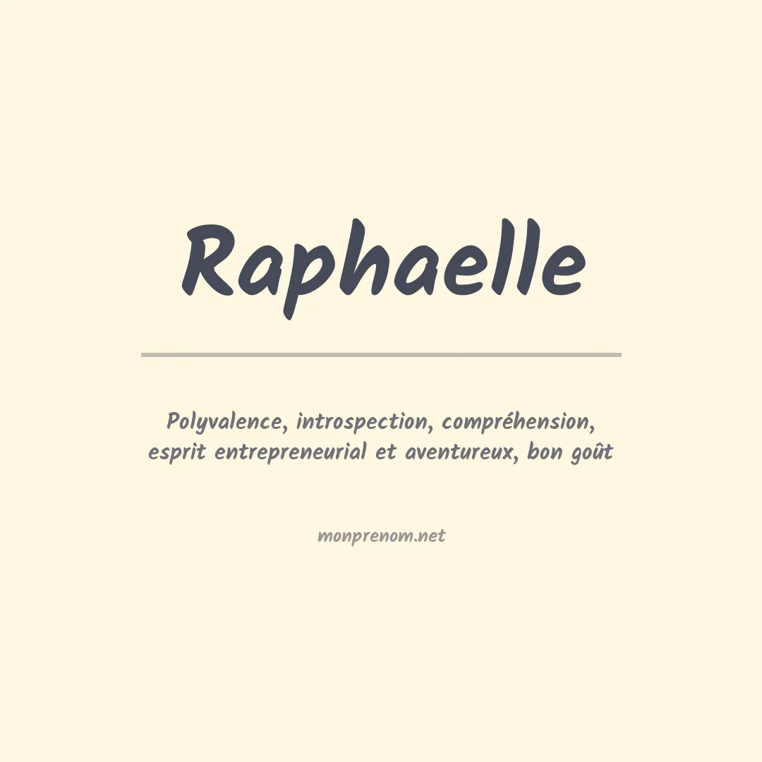 Signification du Pr nom Raphaelle