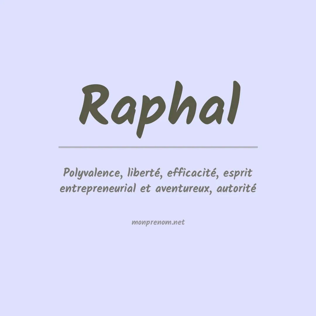 Signification du Prénom Raphal