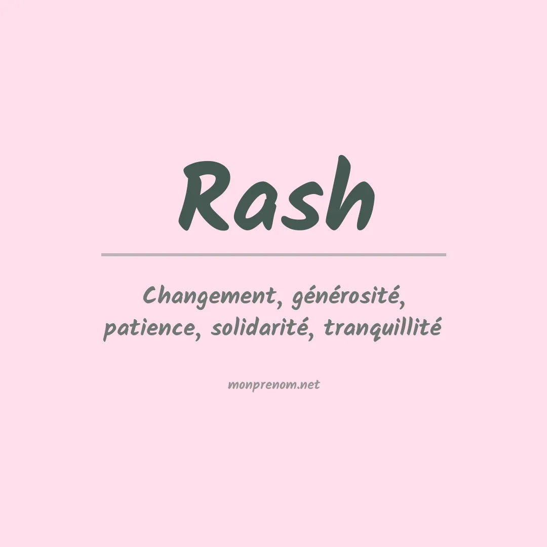 Signification du Prénom Rash