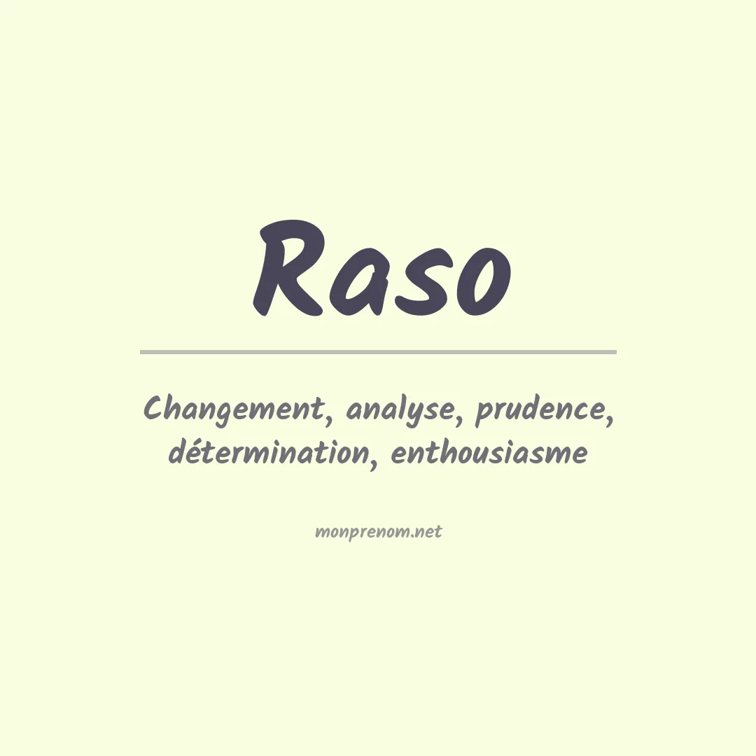 Signification du Prénom Raso