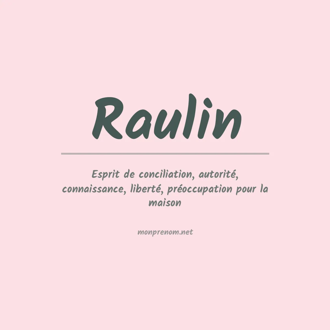 Signification du Prénom Raulin