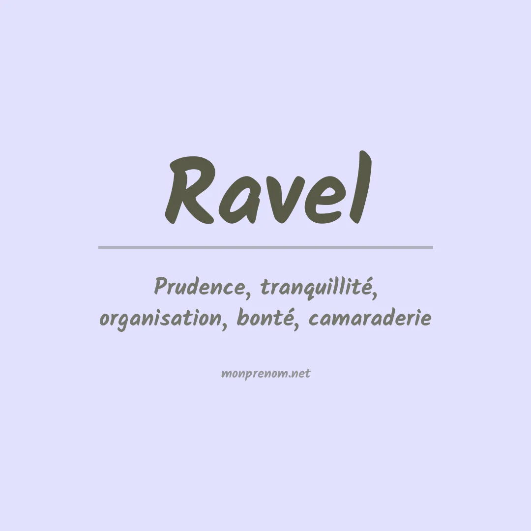 Signification du Prénom Ravel