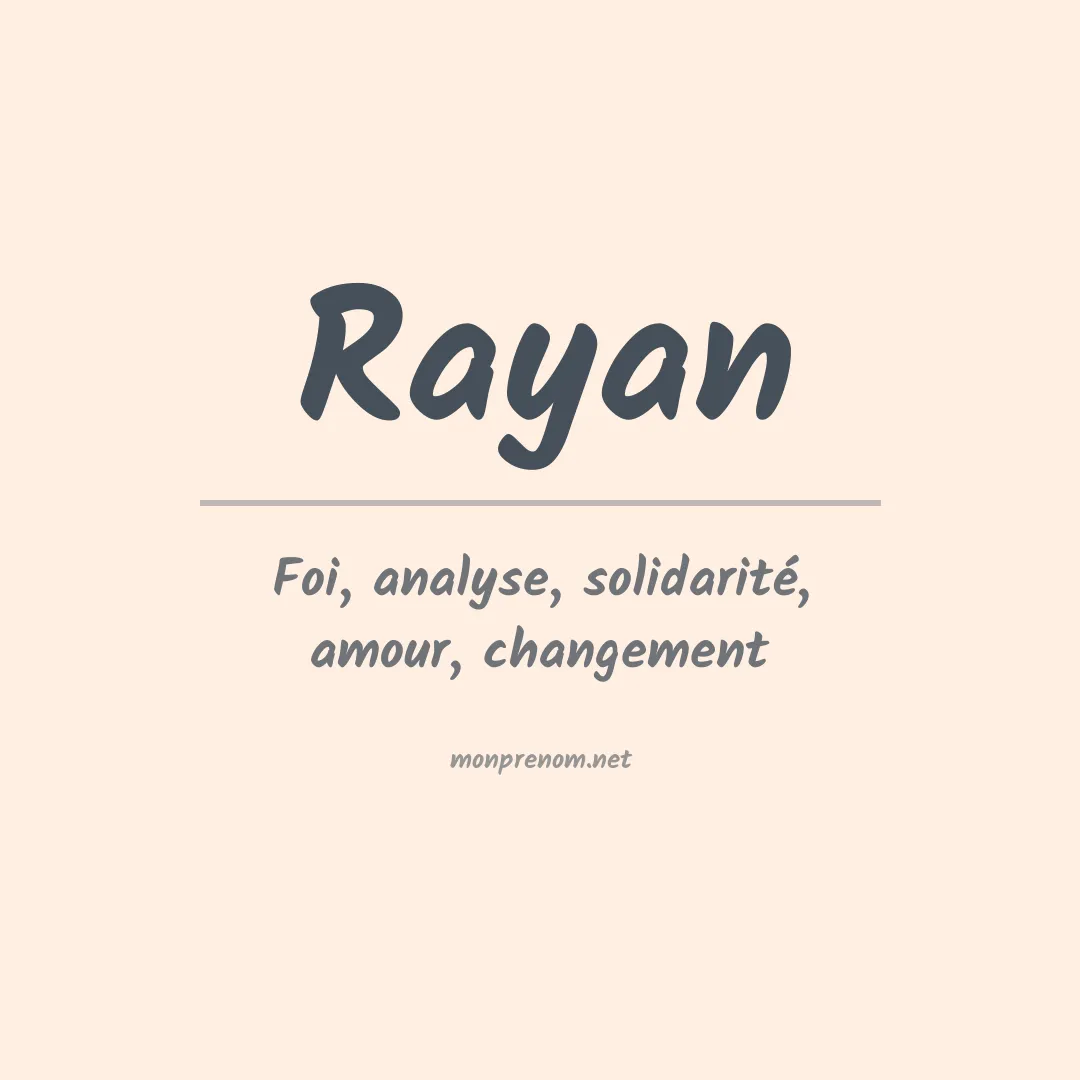 Signification du Pr nom Rayan