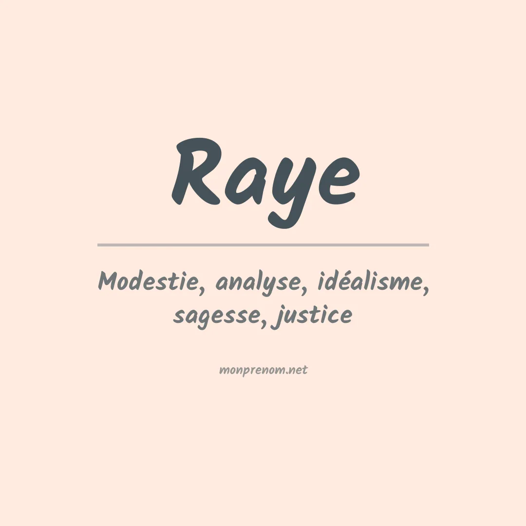 Signification du Prénom Raye