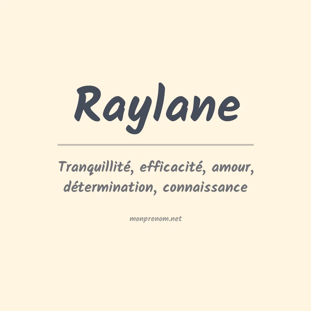 Signification du Prénom Raylane Signification du Prénom Raylane