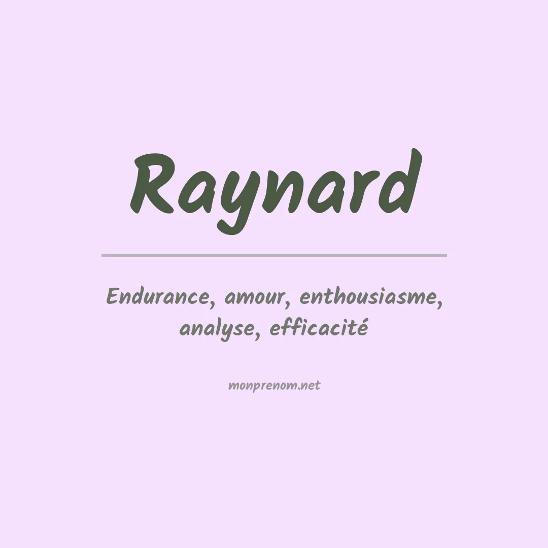 Signification du Prénom Raynard