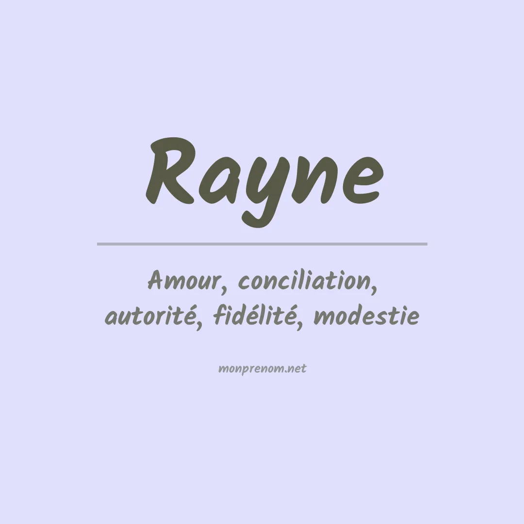 Signification du Prénom Rayne