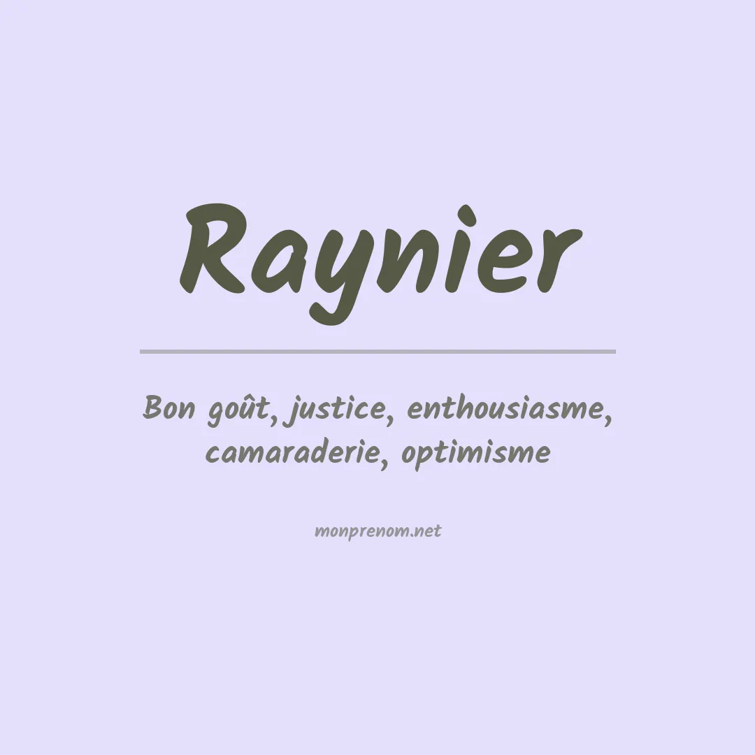 Signification du Prénom Raynier